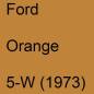 Preview: Ford, Orange, 5-W (1973).